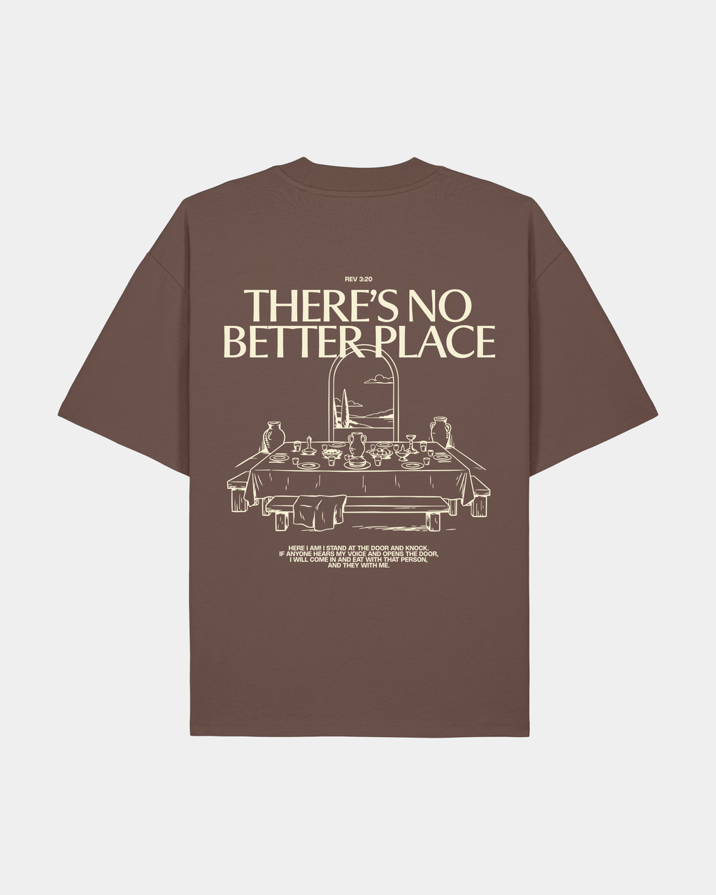NO BETTER PLACE –– T-SHIRT | Oversized